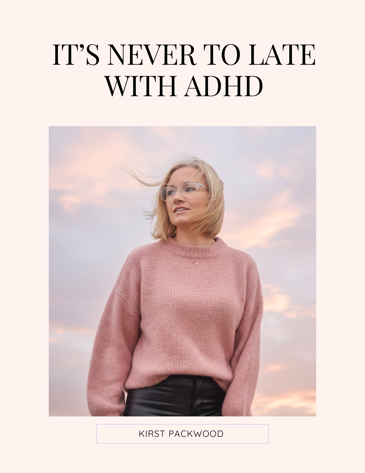 It's Never To late With ADHD